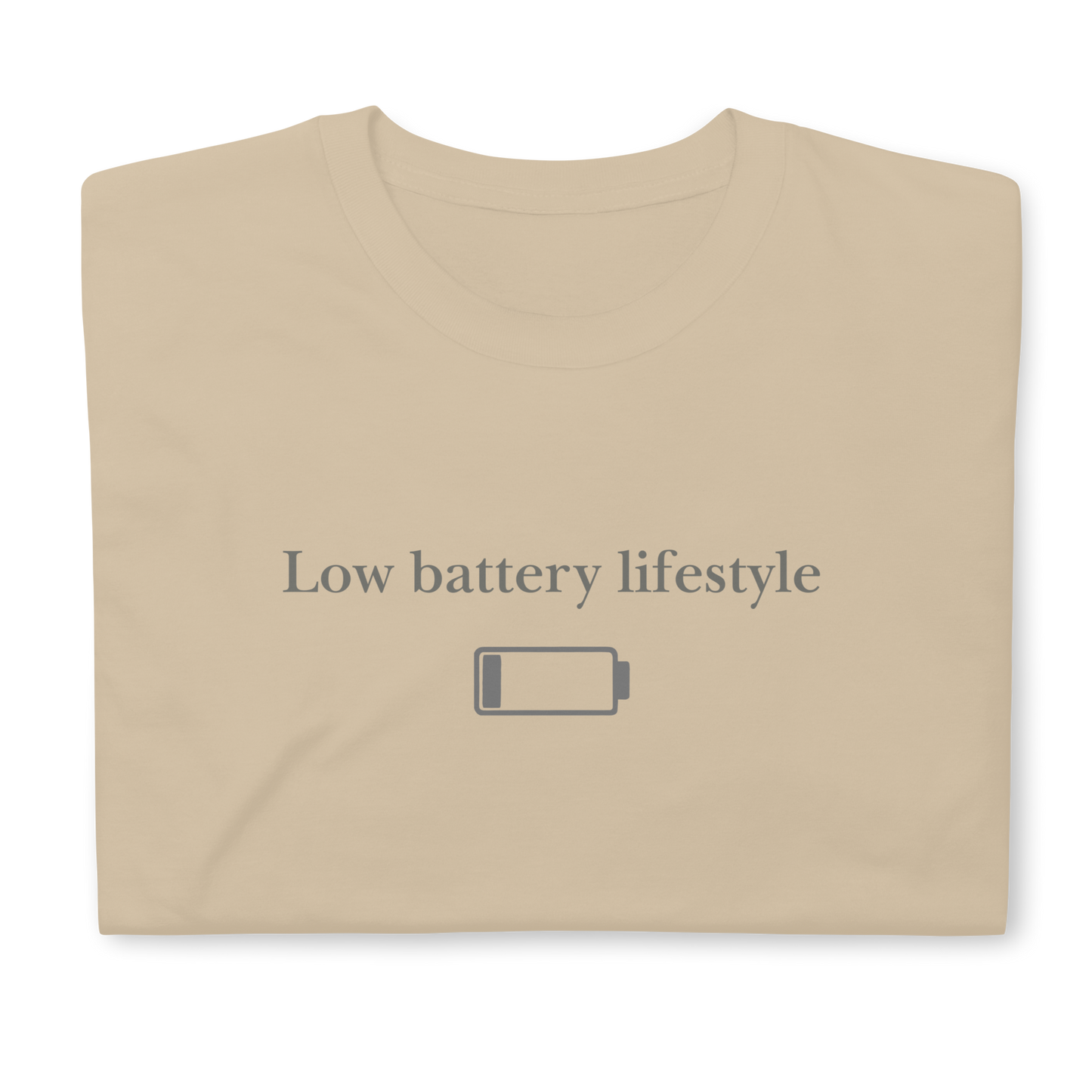Low battery lifestyle. Short-Sleeve Unisex T-Shirt