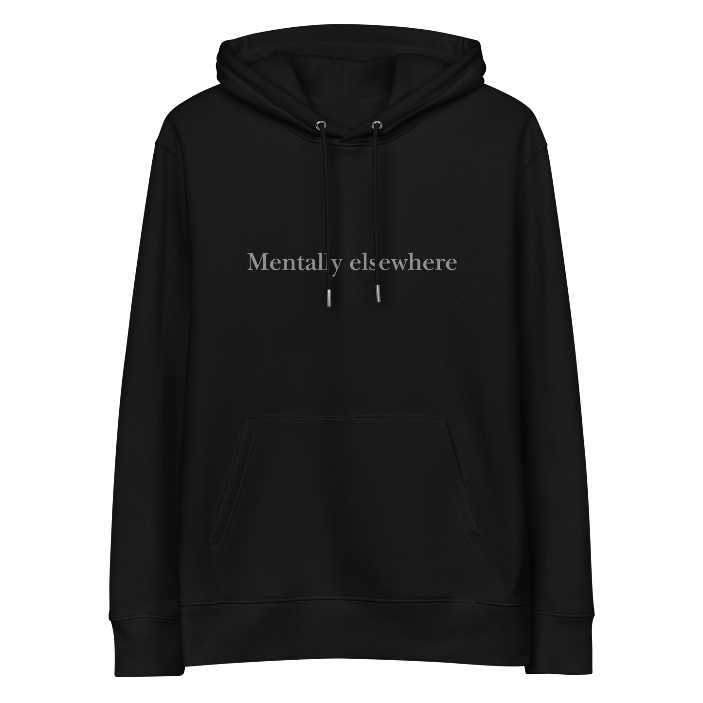 Mentally elsewhere. Unisex essential eco hoodie