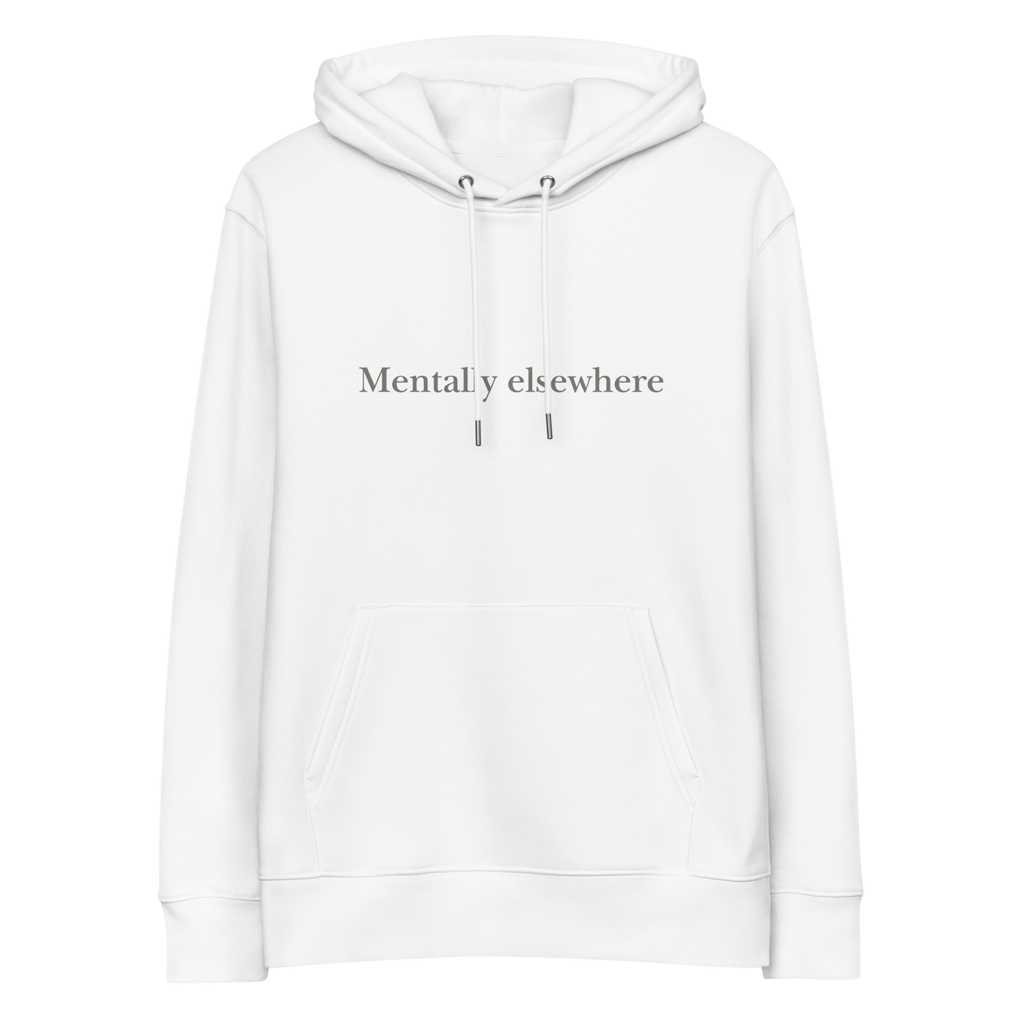 Mentally elsewhere. Unisex essential eco hoodie